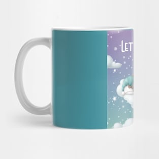 Let Me Dream Mug